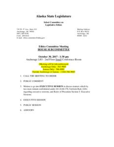 Alaska State Legislature Select Committee on Legislative Ethics 745 W. 4th Ave., Suite 415 Anchorage, AK0150