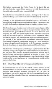 The School contravened the Public Tender Act in that it did not always obtain the required three quotes or provide documentation that a fair and reasonable price was established. School officials were unable to explain a