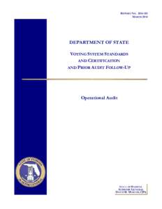 REPORT NO[removed]MARCH 2014 DEPARTMENT OF STATE VOTING SYSTEM STANDARDS AND CERTIFICATION