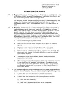 Nebraska Department of Roads Operating Instruction 60-1 February 17, 2012 NAMING STATE HIGHWAYS ***