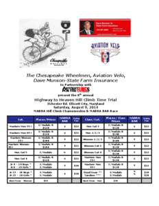 The Chesapeake Wheelmen, Aviation Velo, Dave Munson-State Farm Insurance In Partnership with present the 8th annual