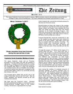 Official Publication of the Jasper Deutscher Verein  Die Zeitung December 2010 The Jasper Deutscher Verein was founded in January, 1980 to promote, preserve and celebrate our proud German Heritage in Jasper and surroundi