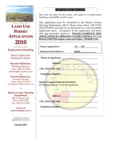 LAND USE PERMIT APPLICATION This form provides for the review and approval of replacement dwellings in the EFRU and FU zones. ____________
