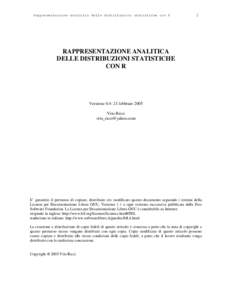 Rappresentazione analitica delle distribuzioni statistiche con R  1 RAPPRESENTAZIONE ANALITICA DELLE DISTRIBUZIONI STATISTICHE