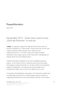 Presse-Information Januar 2013 Neujahrsfeier 2013 – Ganter Interior startet mit einer „Nacht der Diamanten“ ins neue Jahr Waldkirch. Am vergangenen Freitag fand die Neujahrsfeier der Ganter Interior GmbH statt.