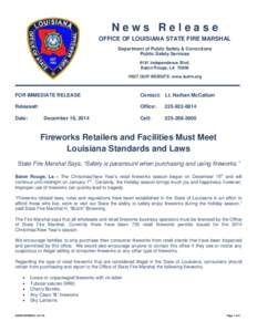 News Release OFFICE OF LOUISIANA STATE FIRE MARSHAL Department of Public Safety & Corrections Public Safety Services 8181 Independence Blvd. Baton Rouge, LA 70806