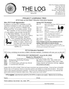 THE LOG A FOREST EDUCATION UPDATE Spring 2002 Idaho Forest Products Commission 350 N. 9th, Suite 304