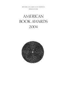 BEFORE COLUMBUS FOUNDATION PRESENTS THE AMERICAN BOOK AWARDS 2004