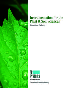 Instrumentation for the Plant & Soil Sciences Short Form Catalog www.ppsystems.com