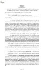 CHAPTER 270 FORMERLY HOUSE BILL NO. 338 AN ACT TO AMEND TITLE 6 OF THE DELAWARE CODE RELATING TO THE CREATION, REGULATION, OPERATION AND DISSOLUTION OF DOMESTIC LIMITED LIABILITY COMPANIES AND THE REGISTRATION AND REGULA