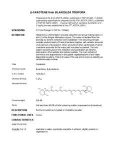 β-CAROTENE from BLAKESLEA TRISPORA Prepared at the 61st JECFA (2003), published in FNP 52 Add[removed]), superseding specifications prepared at the 57th JECFA (2001), published