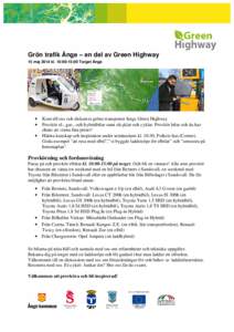 Grön trafik Ånge – en del av Green Highway 15 maj 2014 kl. 10:00-15:00 Torget Ånge • • •