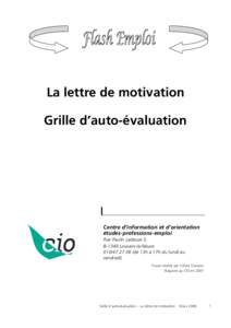 La lettre de motivation Grille d’auto-évaluation Centre d’information et d’orientation études-professions-emploi Rue Paulin Ladeuze 3,