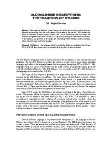 OLD BALINESE INSCRIPTIONS: THE TRADITION OF STUDIES N.L. Sutjiati Beratha