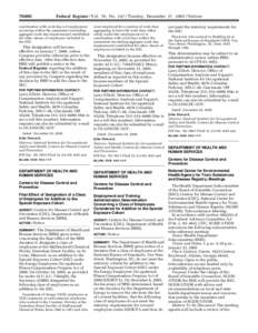 [removed]Federal Register / Vol. 70, No[removed]Tuesday, December 27, [removed]Notices combination with work days of employment occurring within the parameters (excluding