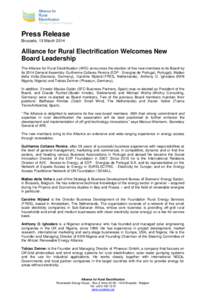 Press Release Brussels, 13 March 2014 Alliance for Rural Electrification Welcomes New Board Leadership The Alliance for Rural Electrification (ARE) announces the election of five new members to its Board by