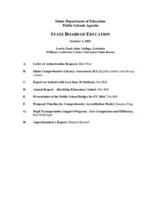 Idaho Department of Education Public Schools Agenda STATE BOARD OF EDUCATION October 3, 2002 Lewis-Clark State College, Lewiston