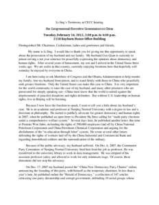 Li Jing’s Testimony at CECC hearing the	Congressional‐Executive	Commission	on	China	 Tuesday,	February	14,	2012,	2:30	p.m.	to	4:30	p.m.	 2118	Rayburn	House	Office	Building