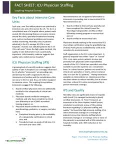FACT SHEET: ICU Physician Staffing Leapfrog Hospital Survey Key Facts about Intensive Care Units Each year, over five million patients are admitted to