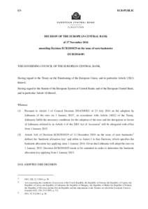 Decision of the ECB of 27 November 2014 amending Decision ECB[removed]on the issue of euro banknotes (ECB[removed])