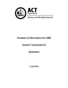 Freedom of information ACT 1989 Section 7 and 8