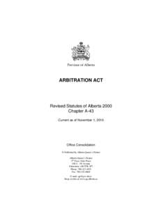 Province of Alberta  ARBITRATION ACT Revised Statutes of Alberta 2000 Chapter A-43