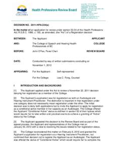 Health Professions Review Board  Suite 900, 747 Fort Street Victoria British Columbia Telephone: [removed]Toll Free: [removed]within BC)