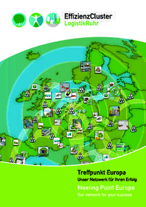 Treffpunkt Europa Unser Netzwerk für Ihren Erfolg Meeting Point Europe Our network for your success