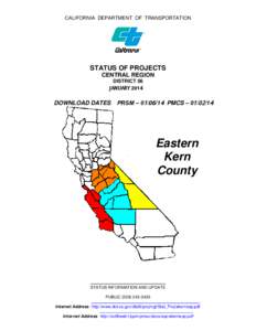 CALIFORNIA DEPARTMENT OF TRANSPORTATION  STATUS OF PROJECTS CENTRAL REGION DISTRICT 06 -$18$5< 201