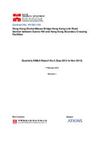 Contract No. HY[removed]Hong Kong-Zhuhai-Macao Bridge Hong Kong Link Road Section between Scenic Hill and Hong Kong Boundary Crossing Facilities  Quarterly EM&A Report No.5 (Sep 2013 to Nov 2013)