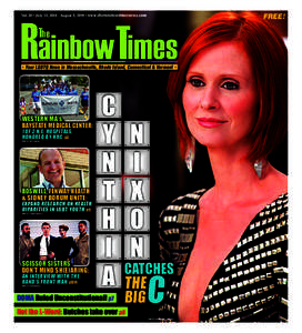 RainbowTimes Vol. 20 • July 15, [removed]August 5, 2010 • www.therainbowtimesnews.com The  • Your LGBTQ News in Massachusetts, Rhode Island, Connecticut & Vermont •