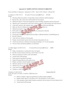 Appendix B: SAMPLE 21STCCLC BUDGET NARRATIVE Hours and Dates of Operation: September 13, 2013 – May 23, 2014 3:00 pm – 6:00 pm M-F (1) Director[removed]40 weeks/29 hours/week @$24/hour $27,840 Duties: