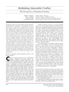 Rethinking Intractable Conflict The Perspective of Dynamical Systems Robin R. Vallacher Peter T. Coleman Andrzej Nowak Lan Bui-Wrzosinska