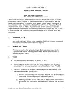 CALL FOR BIDS NO. NS12-1 FORM OF EXPLORATION LICENCE EXPLORATION LICENCE NO. _____ The Canada-Nova Scotia Offshore Petroleum Board (the 