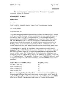 SR-BX[removed]Page 22 of 23 EXHIBIT 5  The text of the proposed rule change is below. Proposed new language is