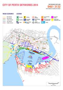 CITY OF PERTH SKYWORKS 2014 ROAD CLOSURES LEGEND  City