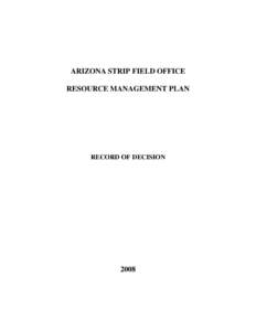 Bureau of Land Management / Environmental impact assessment / Federal Land Policy and Management Act / Environmental impact statement / Arizona Strip / National Environmental Policy Act / United States Environmental Protection Agency / Planning / National Forest Management Act / Impact assessment / Environment / Prediction