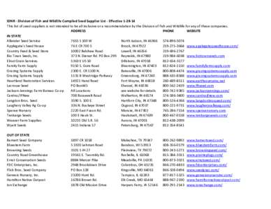 IDNR - Division of Fish and Wildlife Compiled Seed Supplier List - Effective[removed]This list of seed suppliers is not intended to be all inclusive or a recommendation by the Division of Fish and Wildlife for any of the