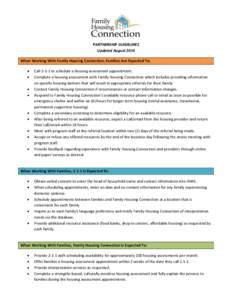 PARTNERSHIP GUIDELINES Updated August 2014 When Working With Family Housing Connection, Families Are Expected To:   