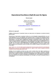 Operational Excellence (OpX) & Lean Six Sigma Discussie paper Prof.dr.ir. M.F. van Assen