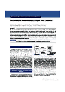Embedded Software Development Environment Solutions  Performance Measurement/Analysis Tool “mevalet” KAWAMURA Kantou, SUZUKI Kazuaki, HORIKAWA Takashi, YAMASHITA Toshiaki, SAKAKI Daiya  Abstract