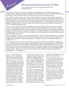 PHI Announces Research Grants for 2011 Joan L. Headley, Executive Director, Post-Polio Health International (PHI), [removed] Teams from the Departments of Physical Medicine and Rehabilitation at the Hadassa