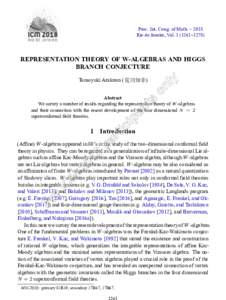 Proc. Int. Cong. of Math. – 2018 Rio de Janeiro, Vol–1278) REPRESENTATION THEORY OF W-ALGEBRAS AND HIGGS BRANCH CONJECTURE Tomoyuki Arakawa (荒川知幸)