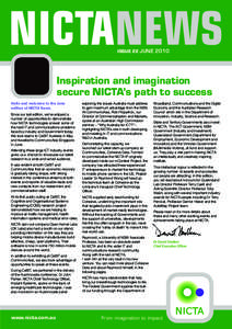 ISSUE 22 JUNE[removed]Inspiration and imagination secure NICTA’s path to success Hello and welcome to the June edition of NICTA News.
