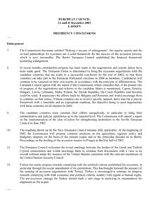EUROPEAN COUNCIL 14 and 15 December 2001 LAEKEN PRESIDENCY CONCLUSIONS[removed]Enlargement