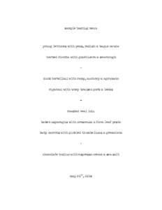 sample tasting menu  young lettuces with peas, radish & bagna cauda herbed ricotta with giardinera & sourdough ~ duck tortelloni with ramp, anchovy & agrumato