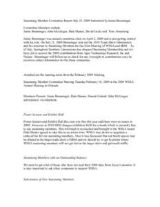 Sustaining Member Committee Report July 25, 2009 Submitted by Jamie Breuninger  Committee Members include  Jamie Breuninger, John McGregor, Dale Shaner, David Gealy and  Tom Armstrong  Jamie Br