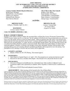 JOINT MEETING  CITY OF MORRO BAY AND CAYUCOS SANITARY DISTRICT  WASTEWATER TREATMENT PLANT  (UNDER JOINT POWERS AGREEMENT)  Cayucos Sanitary District Board of Directors:  Robert Enns, President 