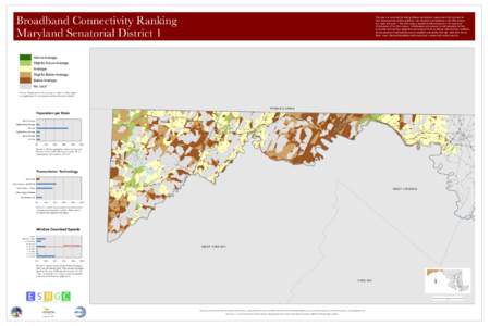 Broadband Connectivity Ranking Maryland Senatorial District 1 This map is a visual tool for helping citizens and decision-makers search for solutions to their broadband connectivity problems. Like electricity and telepho