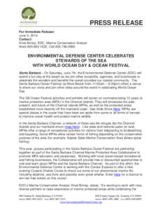 PRESS RELEASE For Immediate Release: June 3, 2014 Contact: Kristi Birney, EDC, Marine Conservation Analyst Work[removed], Cell[removed]